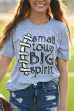 Load image into Gallery viewer, Small Town Big Spirit Tee
