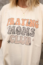 Load image into Gallery viewer, Praying Moms Club Tee