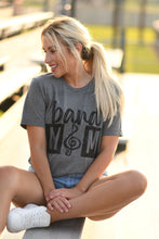 Load image into Gallery viewer, Band Mom Pick Your Color Tee