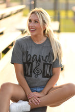 Load image into Gallery viewer, Band Mom Pick Your Color Tee
