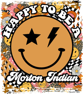 Happy to be a Morton Indian